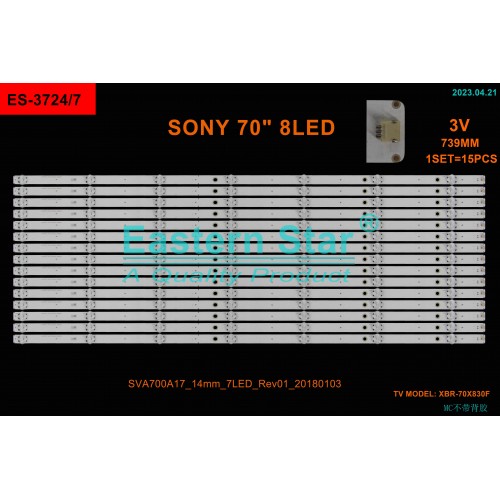 ES-3724, SONY KD-70XF8305, XBR-70X830F, SVA700A17_14mm_7LED_Rev01_20180103, TV LED BAR