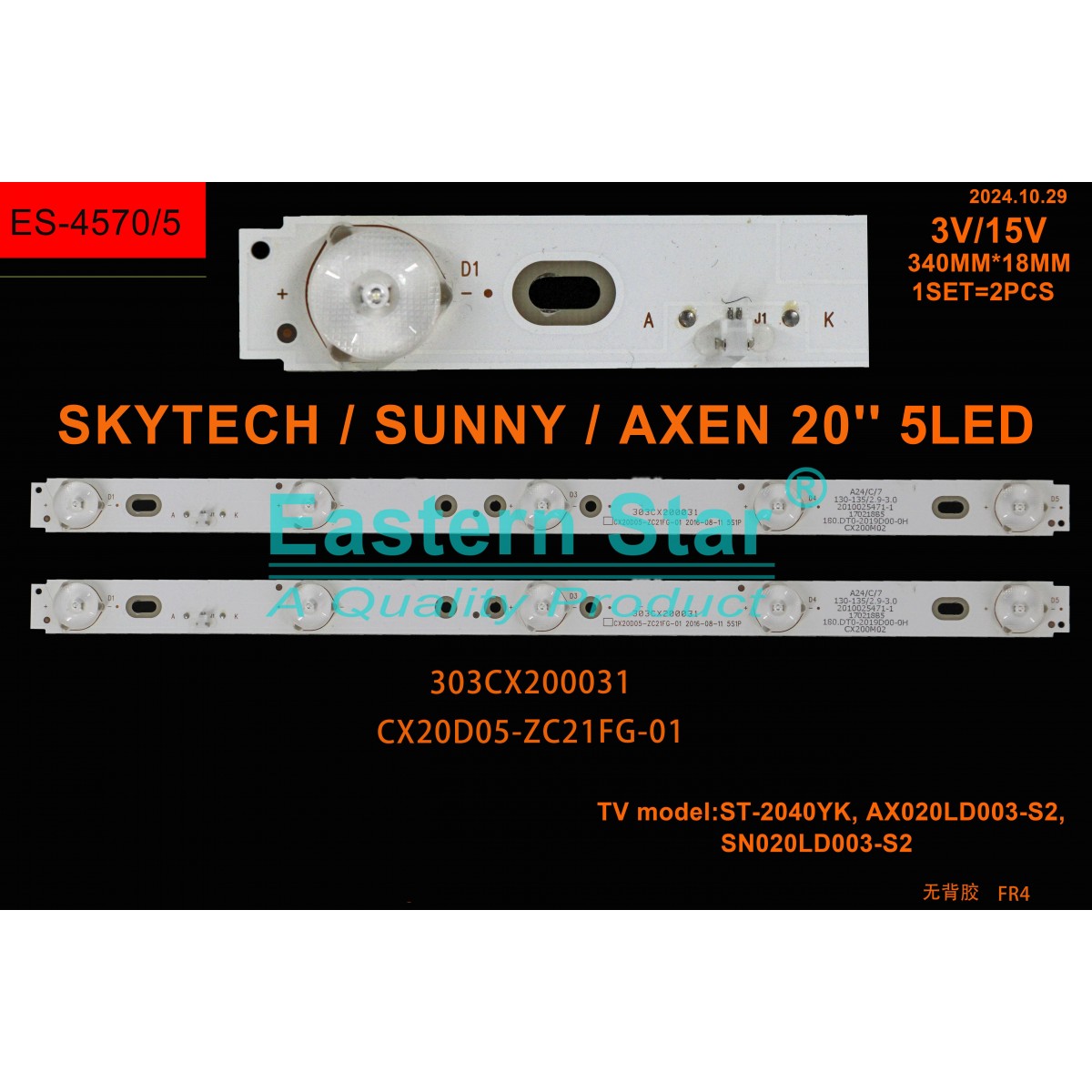 ES-4570, SKYTECH, ST-2040YK, LED BAR, AXEN, AX020LD003-S2, SUNNY, SN020LD003-S2, SN20LED003/0202, LED BAR, CX20D05-ZC21FG-01, 303CX200031, TV LED BAR