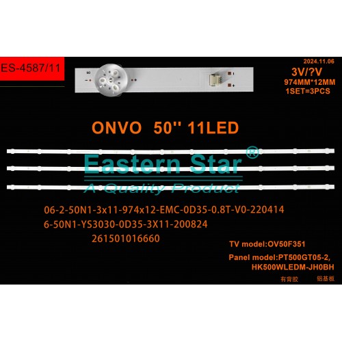 ES-4587, ONVO OV50F351 LED BAR , SABA SB50F351LED BAR , NORMENDE NM50F351,261501016660|06-2-50N1-3x11-974x12-EMC-0D35-0.8T-V0-220414, PT500GT05-2, HK500WLEDM-JH0BH, TV LED BAR
