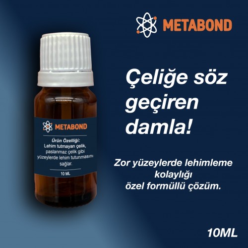 METABOND – Çeliğe Söz Geçiren Damla! - 10ML