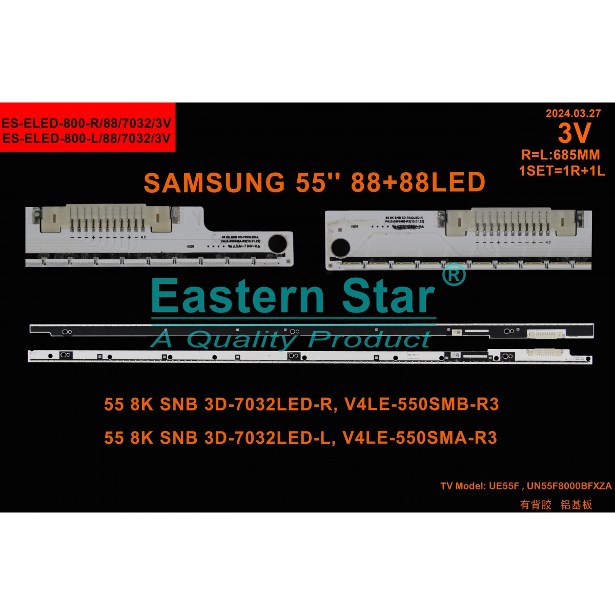 ES-ELED-800, SAMSUNG, UE55F SERİSİ, 55 8K SNB 3D-7032LED-R, V4LE-550SMB-R3, 55 8K SNB 3D-7032LED-L, V4LE-550SMA-R3, TV LED BAR