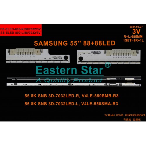 ES-ELED-800, SAMSUNG, UE55F SERİSİ, 55 8K SNB 3D-7032LED-R, V4LE-550SMB-R3, 55 8K SNB 3D-7032LED-L, V4LE-550SMA-R3, TV LED BAR