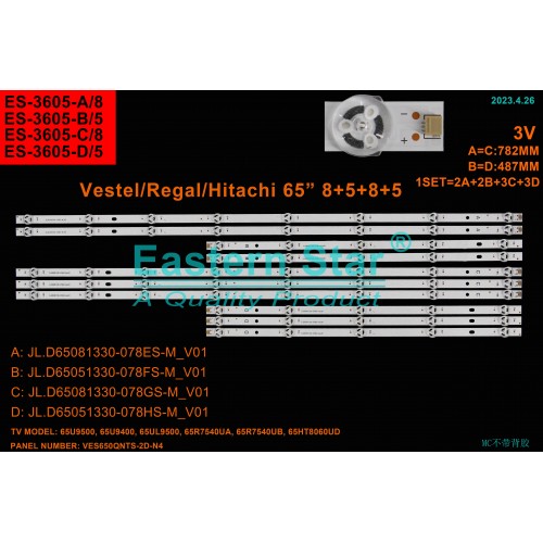 ES-3605,  VESTEL 65U9500, 65U9400, 65UL9500, REGAL 65R7540UA, 65R7540UB, HITACHI 65HT8060UD TV LED BAR, JL.D65081330-078 TV LED BAR
