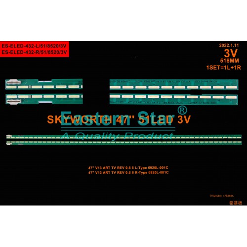 ES-ELED-432, 6922L-0068A, A47-LS-9378 , B47-LS-9378 TV LED BAR , VESTEL 47PF9090, TV LED BAR, 47 V13 ART TV REV 0.9 6 R-TYPE, 47 V13 ART TV REV 0.9 6 L-TYPE, 6920L-0001C, 6916L1306B, 6916L1307B, LC470EUN-PFF1, VESTEL 47PF9090, TV LED BAR