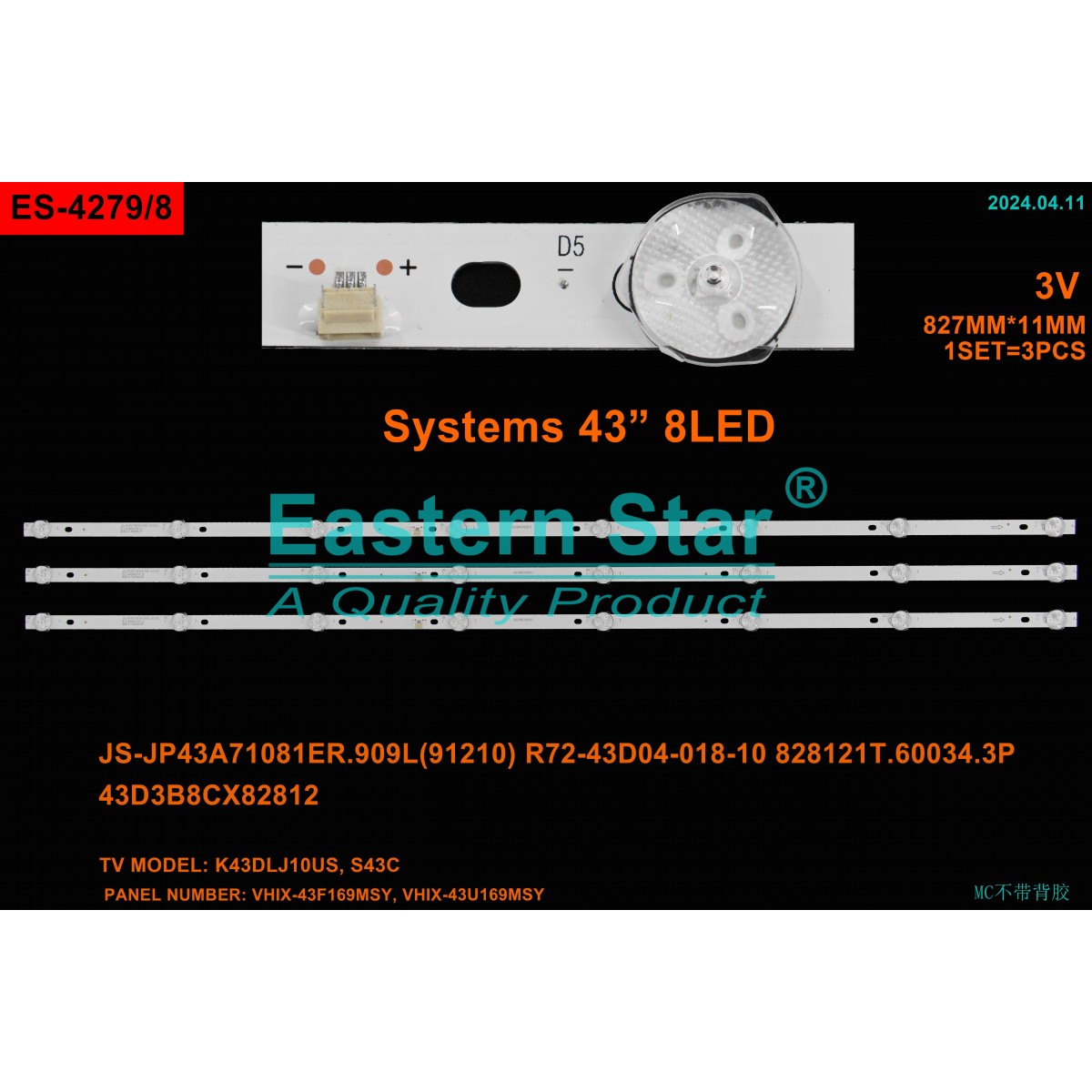 ES-4279, Rowell RL-8043V, JS-JP43A71081ER.909L(91210) R72-43D04-018-10 828121T.60034.3P 43D3B8CX82812, TV LED BAR