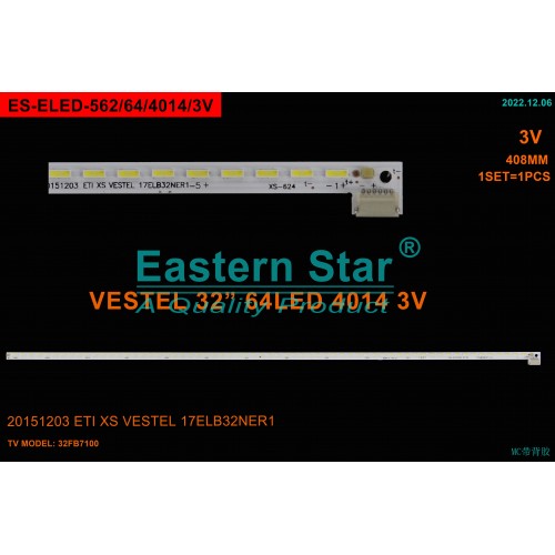 ES-ELED-562, 20151203 ETI XS VESTEL 17ELB32NER1, 64 LED, 32HB5110, 32PH5065SB, 32R4025HB, 32HBJ46U, LE32S278H, TV LED BAR