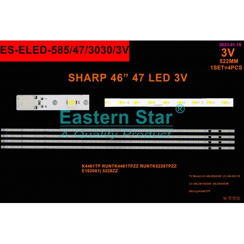 ES-ELED-585, SHARP, LC-46LE810, LC-46LE820UN, LC-46LE811E/LC, LC-46LE810E/UN, 46LE820E/M  K4461TP, RUNTK4461TPZZ, RUNTK5228TPZZ, E162061, 5228ZZ, TV LED BAR