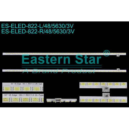 ES-ELED-822, 32LE3300, 3660L-0356A, 32'' V5 Edge HD-1 REV11.0 2 L-Type, 32'' V5 Edge HD-1 REV11.0 2 R-Type, TV LED BAR