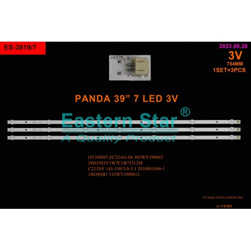 ES-3819, AWOX B213900 WEBOS, B213900, Panda LE39D80, Panda 39D18, Panda 39F5, Panda 39F4X, Awox B203900S, Awox U3900STR, 0Y39D07-ZC22AG-04, OY39D07-ZC22AG-04, 303WY390042, 0739D07-ZC22AG-04E 303WY390042E 7S1P, TV LED BAR