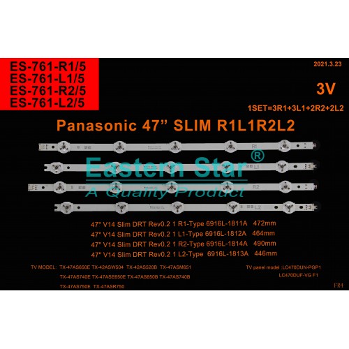 ES-761, Panasonic, Tx-47ase650E, 47AS740E, LED BAR, BACKLIGHT, 6916L-1811A, 6916L-1812A, 6916L-1813A, 6916L-1814A, TX-47AS650B, TX-47AS740E, TX-47AS740B, LC470DUF VG F1, TV LED BAR