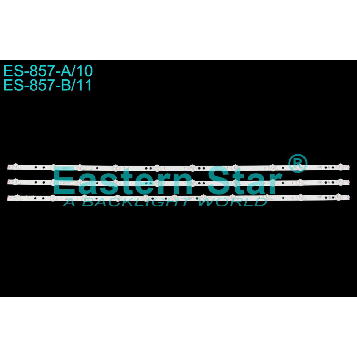ES-857, 17DLB43VER7-A, 17DLB43VER7-B, 23559828, 43UD8200, 43R7540U, 43U9500 , 43TU7540 , 30104244, 30104245, TV LED BAR