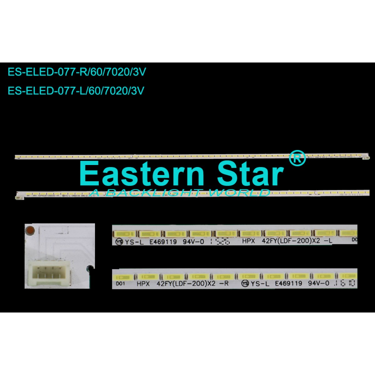 ES-ELED-077, SKYWORTH, HPX 42FY(LDF-200)X2-R, HPX 42FY(LDF-200)X2-R, HPX 42FY(LDF-200)X2-L, TV LED BAR
