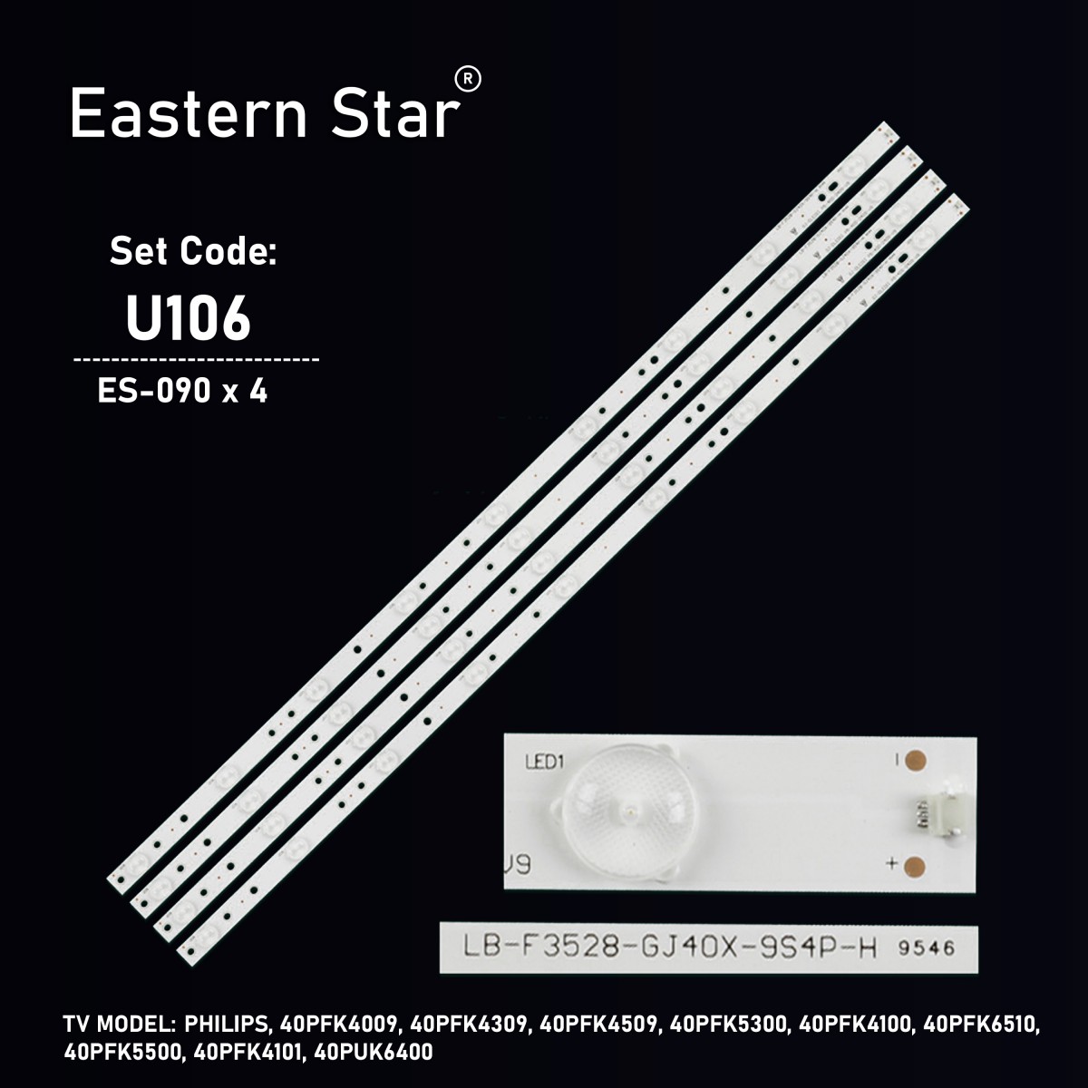 ES-090, PHILIPS, 40PFK4009, 40PFK4309, 40PFK4509, 40PFK5300, 40PFK4100, 40PFK6510, 40PFK5500, 40PFK4101, 40PUK6400, TV LED BAR