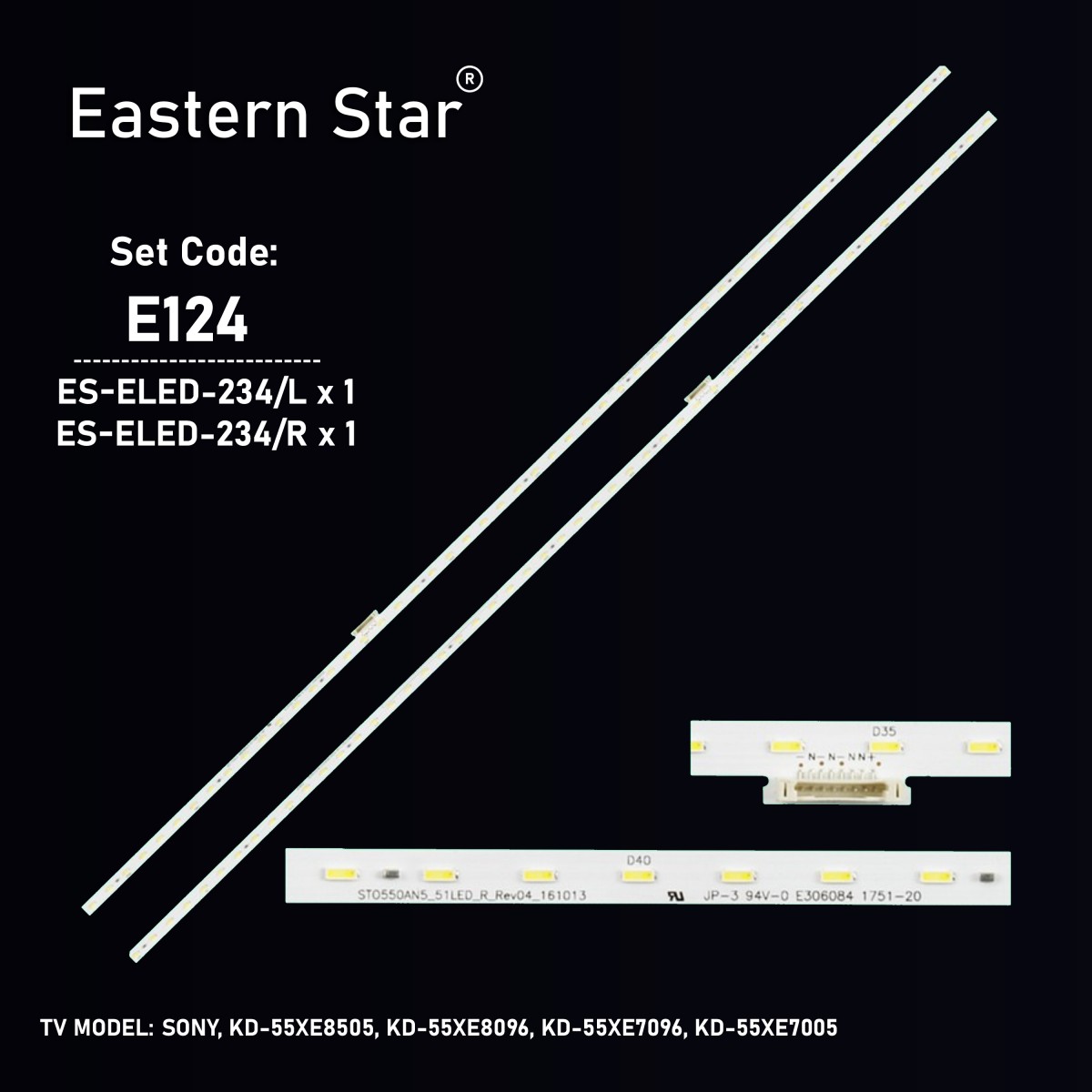 ES-ELED-234, SONY, KD-55XE8505, KD-55XE8096, KD-55XE7096, KD-55XE7005 TV LED BAR, STO550AN5_51LED_R, STO550AP5_51LED_L, TV LED BAR
